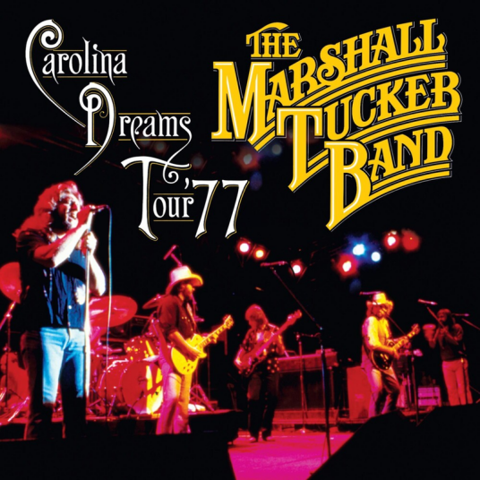 Marshall Tucker Carolina Dreams Tour '77 CD