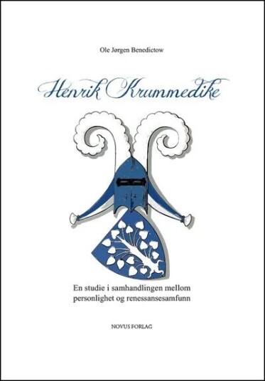 Henrik Krummedike Av Ole Jørgen Benedictow