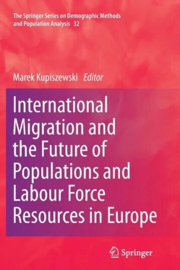 International Migration and the Future of Populations and Labour in Europe
