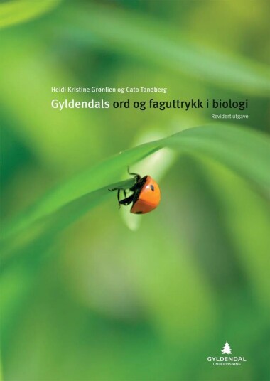 Gyldendals Ord Og Faguttrykk I Biologi Av Heidi Kristine Grønlien, Cato Tandberg