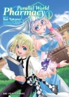 Parallel World Pharmacy Volume 1 Av Sei Takano Parallel World Pharmacy Volume 1 Av Sei Takano