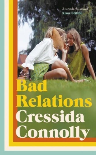 Bad Relations Av Cressida Connolly