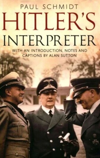 Hitler'S Interpreter Av Paul Schmidt