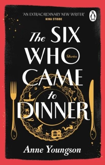 The Six Who Came To Dinner Av Anne Youngson