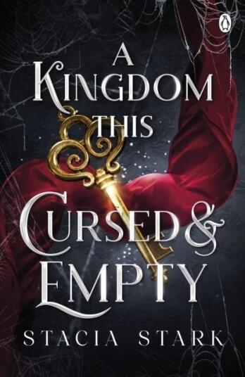 A Kingdom This Cursed and Empty A Kingdom This Cursed and Empty