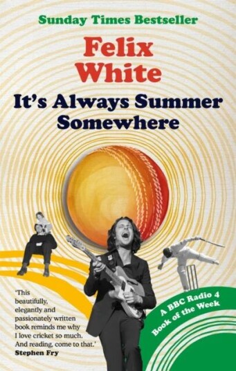It'S Always Summer Somewhere Av Felix White
