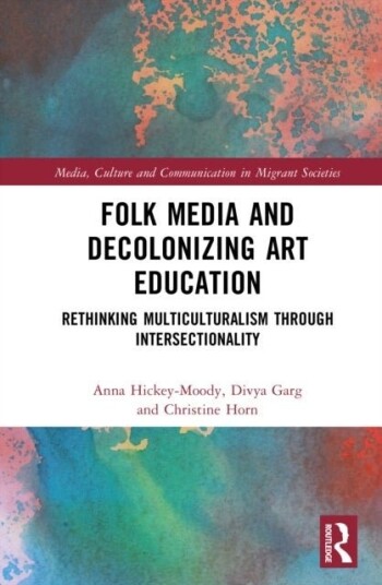 Folk Media and Decolonizing Art Education Folk Media and Decolonizing Art Education
