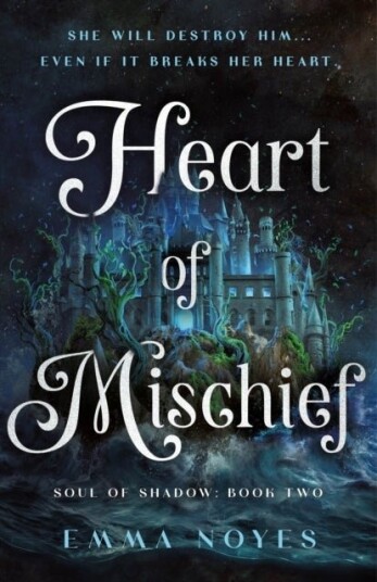 Heart of Mischief Heart of Mischief