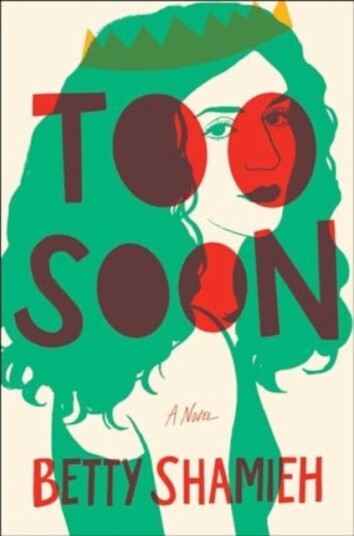 Too Soon A Novel Too Soon A Novel