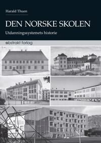 Den Norske Skolen Av Harald Thuen