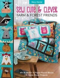 Sew Cute & Clever Farm & Forest Friends Av Mary Hertel Sew Cute & Clever Farm & Forest Friends Av Mary Hertel