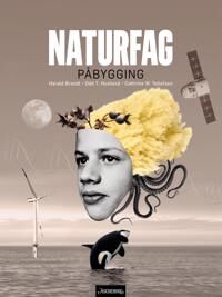 Naturfag Påbygging Vg3 Av Harald Brandt, Odd T. Hushovd, Cathrine W. Tellefsen