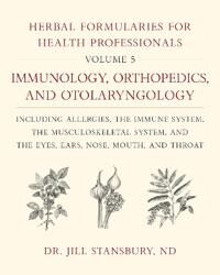 Herbal Formularies For Health Professionals, Volume 5 Av Dr. Jill Stansbury Herbal Formularies For Health Professionals, Volume 5 Av Dr. Jill Stansbury