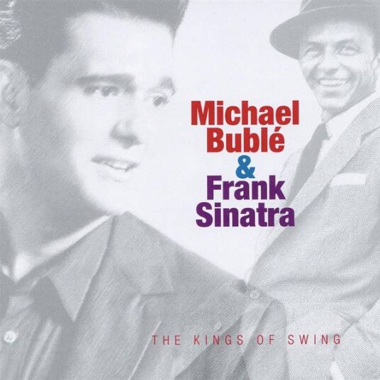 Michael Bublé & Frank Sinatra The Kings Of Swing CD