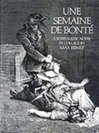 Semaine De Bonte Av Max Ernst, Stanley Appelbaum