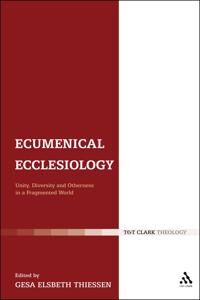 Thiessen, Gesa Elsbeth Ecumenical Ecclesiology