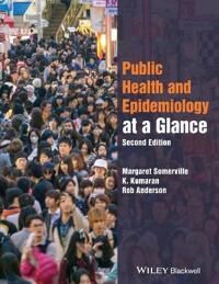 Public Health And Epidemiology At A Glance Av Margaret (Nhs Highland Inverness) Somerville, K. (Nhs Somerset) Kumaran, Rob (Peninsula Medical School E