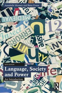Language, Society And Power Av Annabelle (Leicester University Uk) Mooney, Betsy (University Of Washington Usa) Evans
