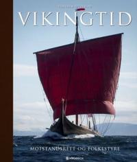 Titlestad Torgrim Vikingtid motstandsrett og folkestyre