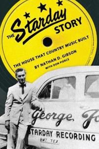 Gibson Nathan D. The Starday Story (1617037400)