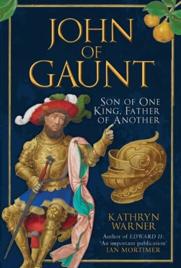 John Of Gaunt Av Kathryn Warner
