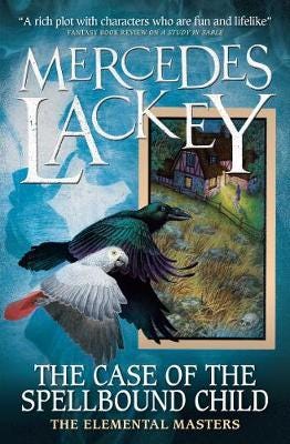 Elemental Masters - The Case Of The Spellbound Child Av Mercedes Lackey