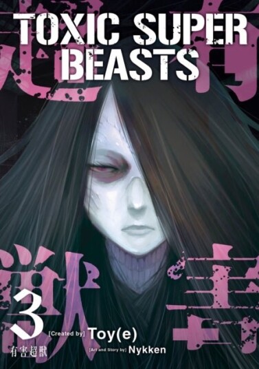 Toxic Super Beasts Vol. 3 Toxic Super Beasts Vol. 3