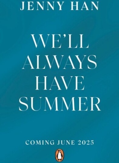 We"ll Always Have Summer