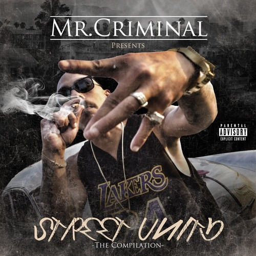 Mr. Criminal Street Unity CD