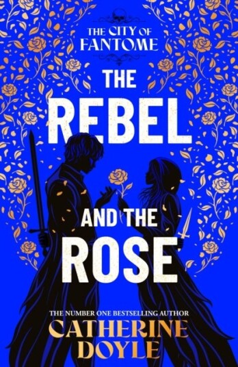 The Rebel and the Rose The Rebel and the Rose