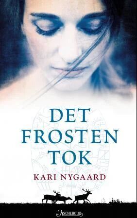 Det Frosten Tok Av Kari Nygaard