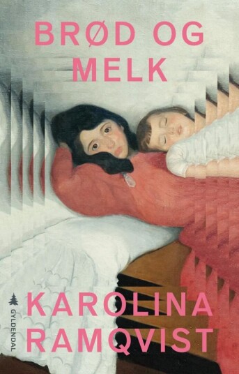 Brød Og Melk Av Karolina Ramqvist