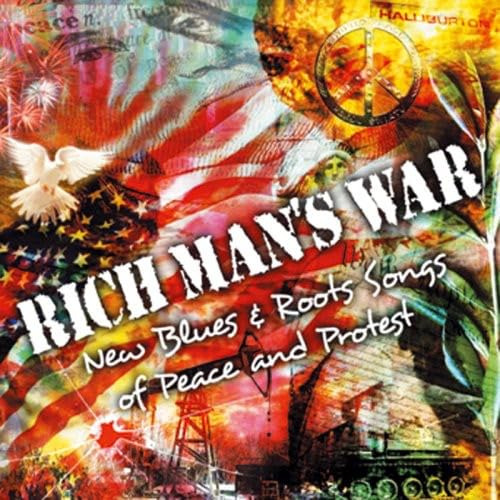 Diverse Blues Rich Man's War New Blues & Roots Songs Of Peace And Protest CD