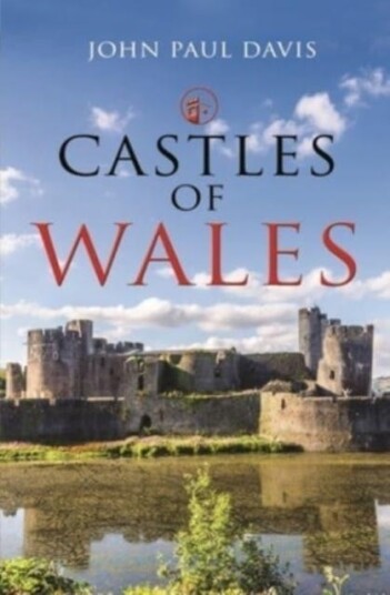 Castles Of Wales Av John Paul Davis