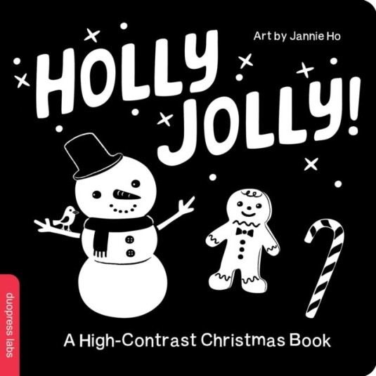 Holly Jolly! A HighContrast Christmas Book Holly Jolly! A HighContrast Christmas Book