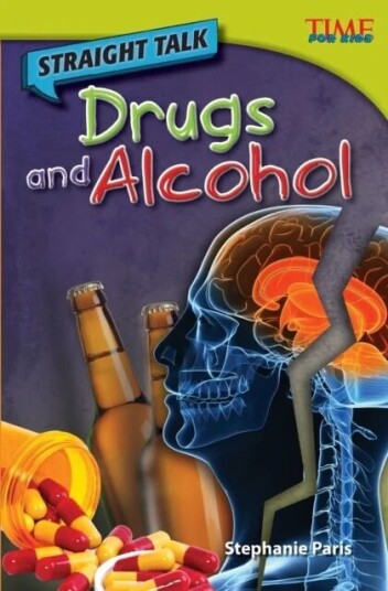 Straight Talk: Drugs And Alcohol Av Stephanie Paris