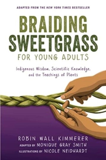 Braiding Sweetgrass For Young Adults Av Robin Wall Kimmerer, Monique Gray Smith