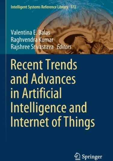 Recent Trends and Advances in Artificial Intelligence and Internet of Things