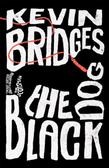 The Black Dog Av Kevin Bridges