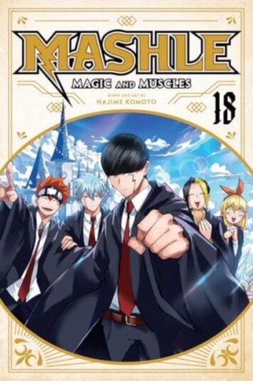 Mashle: Magic and Muscles, Vol. 18 Mashle: Magic and Muscles, Vol. 18