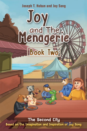 Joy and the Menagerie  Book Two  The Second City