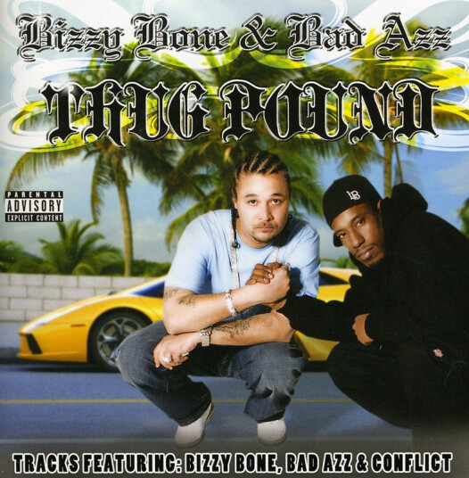 Bizzy Bone & Bad Azz Bizzy Bone Thug Pound CD