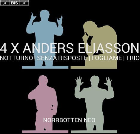 Eliasson, Norrbotten NEO, Saur, Zanganeh 4 X Anders Eliasson CD