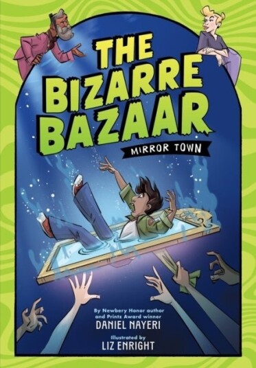 The Bizarre Bazaar: Mirror Town A Graphic Novel The Bizarre Bazaar: Mirror Town A Graphic Novel