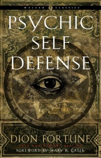 Psychic Self-Defense Av Dion (Dion Fortune) Fortune