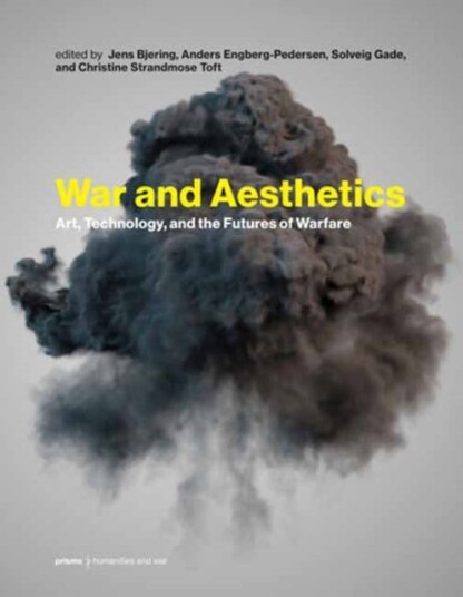 War and Aesthetics War and Aesthetics