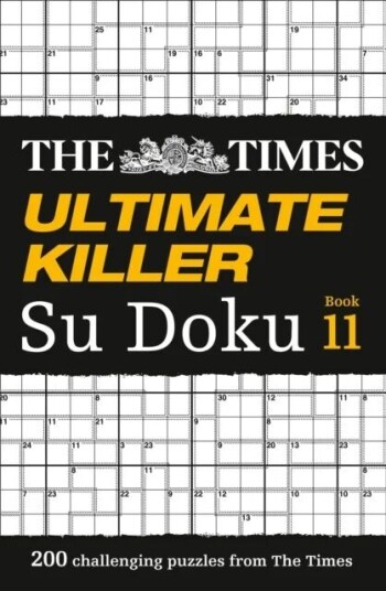 The Times Ultimate Killer Su Doku Book 11 Av The Times Mind Games The Times Ultimate Killer Su Doku Book 11 Av The Times Mind Games