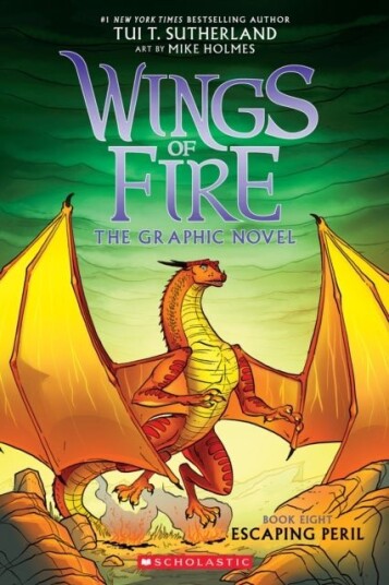 Escaping Peril (Wings of Fire Graphic Novel # 8) Escaping Peril (Wings of Fire Graphic Novel # 8)