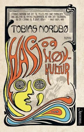 Hasj Og Høykultur Av Tobias Nordbø