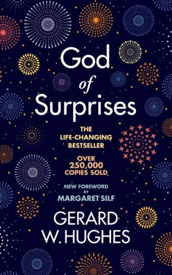God Of Surprises - New 2022 Edition Av Gerard W. Hughes God Of Surprises - New 2022 Edition Av Gerard W. Hughes